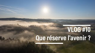 Vlog 10  Que réserve lavenir [upl. by Sana]