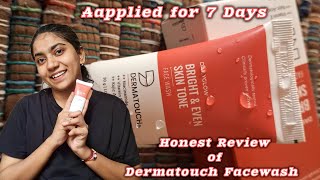 Did Niacinamide Work 7 Days with Dermatouch Face Wash✨ My honest Experience Dailyvlog 9 to 5 job [upl. by Votaw812]