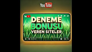 Deneme Bonusu Veren Siteler  Tunca İle Deneme Bonusu [upl. by Enilhtak]