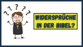 WIDERSPRÜCHE in der BIBEL [upl. by Nakasuji]