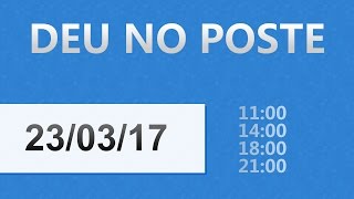 Palpites do Jogo do Bicho HOJE dia 23032017  Deu No Poste  O Bicho do Dia [upl. by Odinevneib]