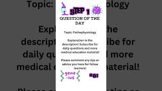 USMLE STEP 1 Question of the Day 61 [upl. by Eki427]