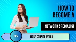 Cisco Packet Tracer  EIGRP Configuration [upl. by Bang]