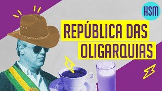 República das Oligarquias [upl. by Akinnor997]