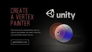 GaTu  Unity  Vertex Painter [upl. by Kurtzig547]