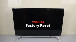 How to Reset Toshiba Smart TV to Factory Settings [upl. by Mientao]