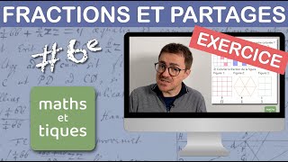 EXERCICE  Représenter un PARTAGE à laide de FRACTIONS  Sixième [upl. by Notgnilliw]