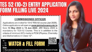 STEP BY STEP TES 52 APPLICATION FORM FILLING  Army 102 TES 52 Online Form 2024 Kaise Bhare TES 52 [upl. by Ernest]