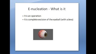 Ophthalmology 316 a Enucleation Removal Eye Ball evisceration difference PMMA Medpor HydroxyApatite [upl. by Denzil]