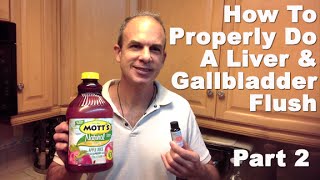 Liver Flush Gallbladder Cleanse  BEST Liver Flush Method To Get Rid Of Gallstones PART 2 [upl. by Mohandis172]