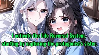 I activate the Life Reversal System starting by capturing the protagonists sister [upl. by Atsyrt]