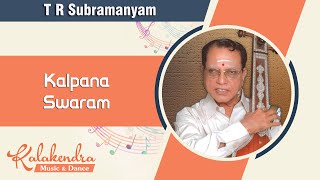 Carnatic Music Lessons on Manodharma Sangeetham Kalpana Swaram by TR Subramanyam [upl. by Kirred]