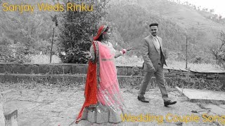 Wedding Couple Song 2024  Mai Ta Tere Naal hi Rahna Ji Song  Sanjay Weds Rinku  Ediuse 9💻💻 [upl. by Forsyth]