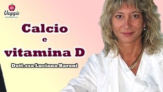 Calcio e Vitamina D  Dottssa Luciana Baroni [upl. by Krissie]