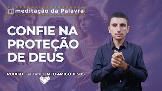 Confie na Proteção de Deus  Mt 18 1510 0194 [upl. by Swithbert]