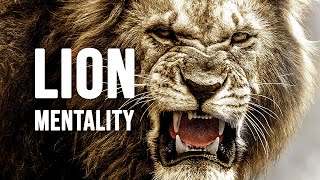 LION MENTALITY  Motivational Video [upl. by Penrod]