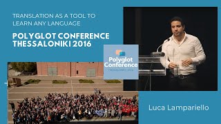 Luca Lampariello  Translation as a Tool to Learn Any Language [upl. by Nosredneh476]