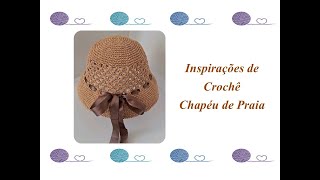 Inspirações de Crochê  Chapéu de Praia  Crochê Inspiração [upl. by Ettigdirb295]