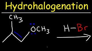 Hydrohalogenation  Alkene Reaction Mechanism [upl. by Blatt419]