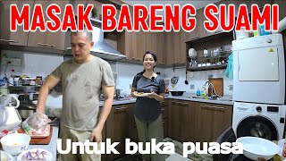 Masak bareng suami untuk buka Puasa 2024 [upl. by Sumetra]