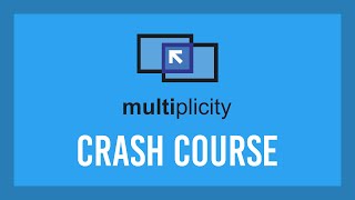 Multiplicity Crash Course  Getting started guide  Fast [upl. by Ahron]