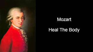 Mozart Heal The Body Mozart Effect Volumn II [upl. by Nospmas552]