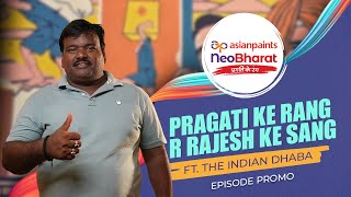 Asian Paints NeoBharat Pragati Ke Rang Episode 2 Promo  With RRajeshVlogs amp The Indian Dhaba [upl. by Ennagrom985]