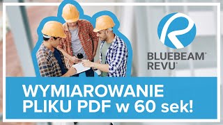 Bluebeam Revu Jak wymiarować plik PDF [upl. by Halimaj]