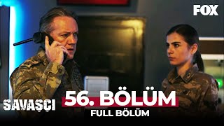 Savaşçı 56 Bölüm [upl. by Perloff]