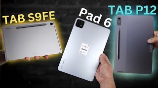 PAD 6 vs Tab S9 FE vs Tab P12 MidRange Tablet Showdown Who Wins [upl. by Analem]