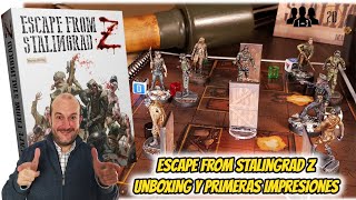 Escape From Stalingrad Z  Unboxing y Primeras Impresiones [upl. by Nylsirk]