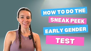 Sneak Peek Early Gender Test  STEP BY STEP look at How to Complete the Snap Test [upl. by Cloe]