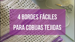 4 Bordes Basicos Para Cobijas [upl. by Ullman796]