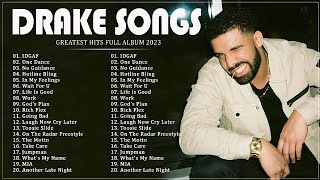 Drake Greatest Hits 2023  Best Songs Of Drake Playlist 2023  Best Playlist RAP Hip Hop 2023 [upl. by Yetak632]