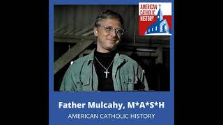 Father Mulcahy MASH [upl. by Ahsenik138]