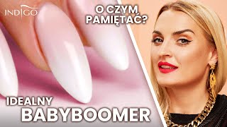 Idealny Babyboomer – jak zrobić Praca gąbeczką i o czym pamiętać Krok po kroku  Indigo Nails [upl. by Nylegna625]