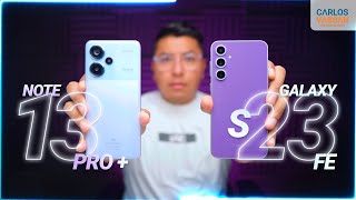 Galaxy S23 FE VS Redmi Note 13 Pro  ¿Cuál te conviene más [upl. by Nwhas625]