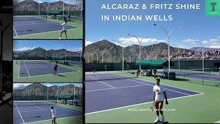 Carlos Alcaraz amp Taylor Fritz Indian Wells 2024 Practice  Court Level View [upl. by Cotterell915]