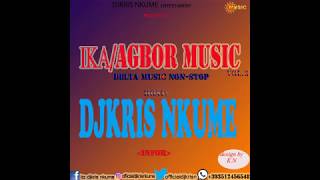 IKAAGBOR MUSIC MIXTAPE Vol3 by DJKRIS NKUME FT OKONJI OGOUGW [upl. by Nisotawulo161]