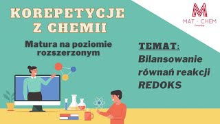 BILANSOWANIE RÓWNAŃ REAKCJI UTLENIANIAREDUKCJI  MATCHEM Korepetycje [upl. by Sousa]