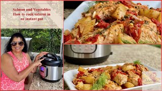 Salmon and Vegetables  How to Cook Salmon in Instant Pot [upl. by Llerruj]