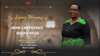 CELEBRATION OF LIFE OF Irine Chepkemoi Sigira Sego  24121969  3102024 [upl. by Eniawed643]