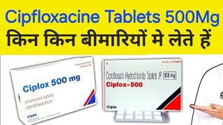 Cipfloxacine Tablets IP 500mg  Ciprofloxacine Tablets IP 500 in hindi  Ciprofloxacine 500 tablet [upl. by Otirecul748]