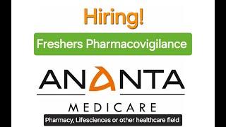 Freshers Pharmacovigilance  Pharmacovigilance Executive  Ananta Medicare Limited  New Job 2024 [upl. by Aidul]