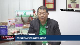 Ikaw at ang batas Justice delayed is justice denied [upl. by Shriver]