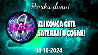 📩ZLIKOVCA ĆETE SATERATI U ĆOŠAK📩PORUKA DANA ZA 14102024🌟 Tarot citanje 🔮 Intuitivna8 [upl. by Lopes232]