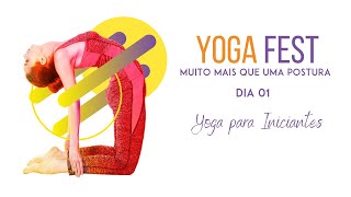 AULA DE YOGA iniciantes 🧘 DIA 1 Yoga Fest [upl. by Eekorehc894]