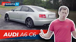 AUDI A6 C6 – najlepsza limuzyna 2005 i druga młodość  TOP10 OTOMOTO TV [upl. by Dray]