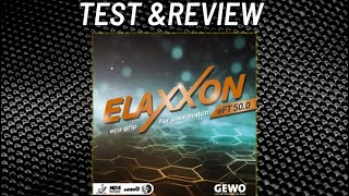 Test amp review New Rubber 2024 “ Gewo Elaxxon eFT 500 “ [upl. by Parris]