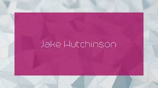 Jake Hutchinson  appearance [upl. by Dola]